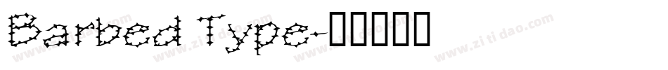 Barbed Type字体转换